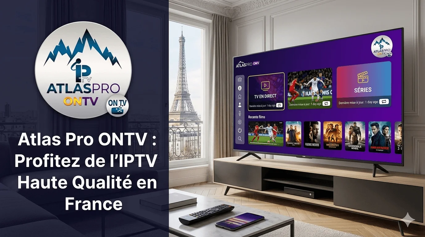 Atlas Pro ONTV interface IPTV chaînes HD