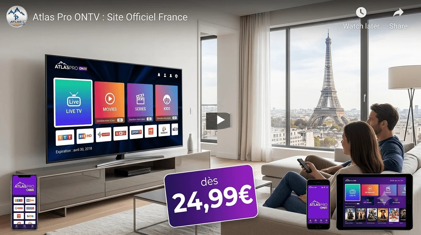 Atlas Pro ONTV site officiel France abonnement IPTV dès 24,99€